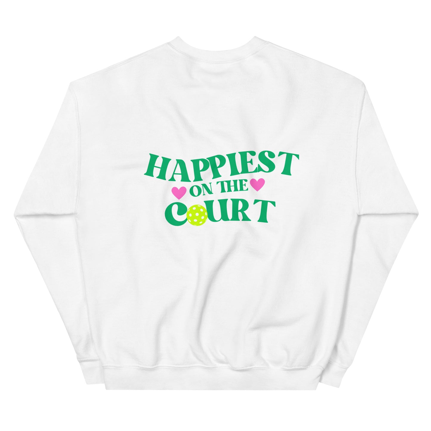 Happiest on the Court Sweatshirt